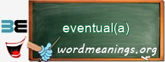 WordMeaning blackboard for eventual(a)